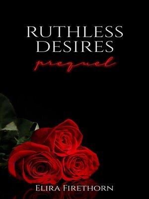 cover image of Ruthless Desires Prequel